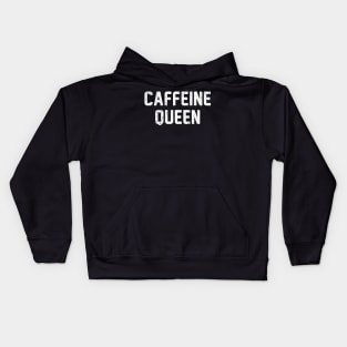 Caffeine Queen Kids Hoodie